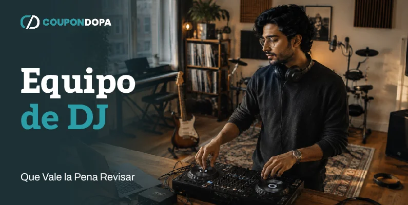 equipo-de-dj-que-vale-la -pena-revisar - coupondopa